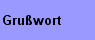 Grußwort